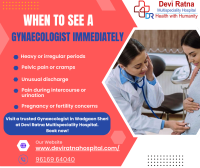 Signs You Should Visit a Gynaecologist Immediately