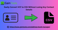 Easily Convert VCF to CSV Without Losing Any Contact Details