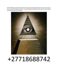 Join illuminati in Germany, UK, Australia +27810665045