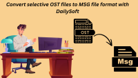 Convert selective OST files to MSG file format with DailySoft.