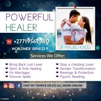 SOLVE LOVE AND FINANCIAL PROBLEMS - Dr Malibu Kadu +27719567980